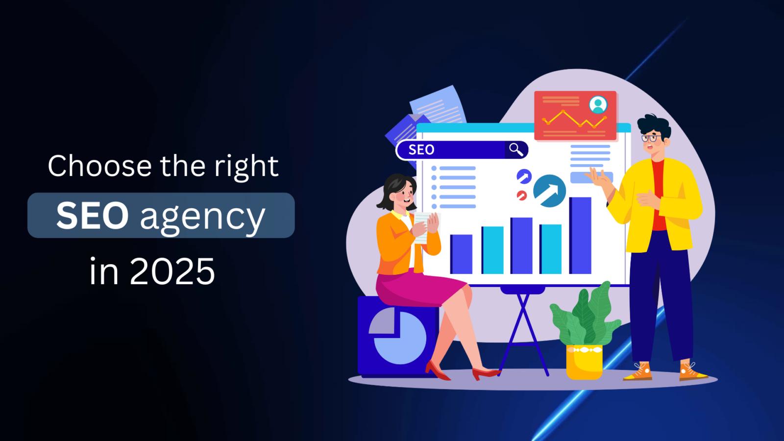 How to choose the right SEO agency in 2025: A quick guide