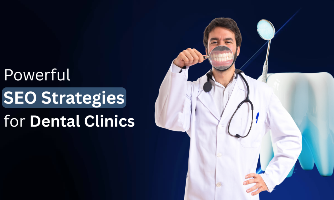 5 Simple Yet Powerful SEO Strategies for Dental Clinics in Houston