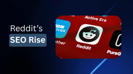 Reddit’s SEO Rise: Why Brands Cannot Ignore Presence on Reddit.
