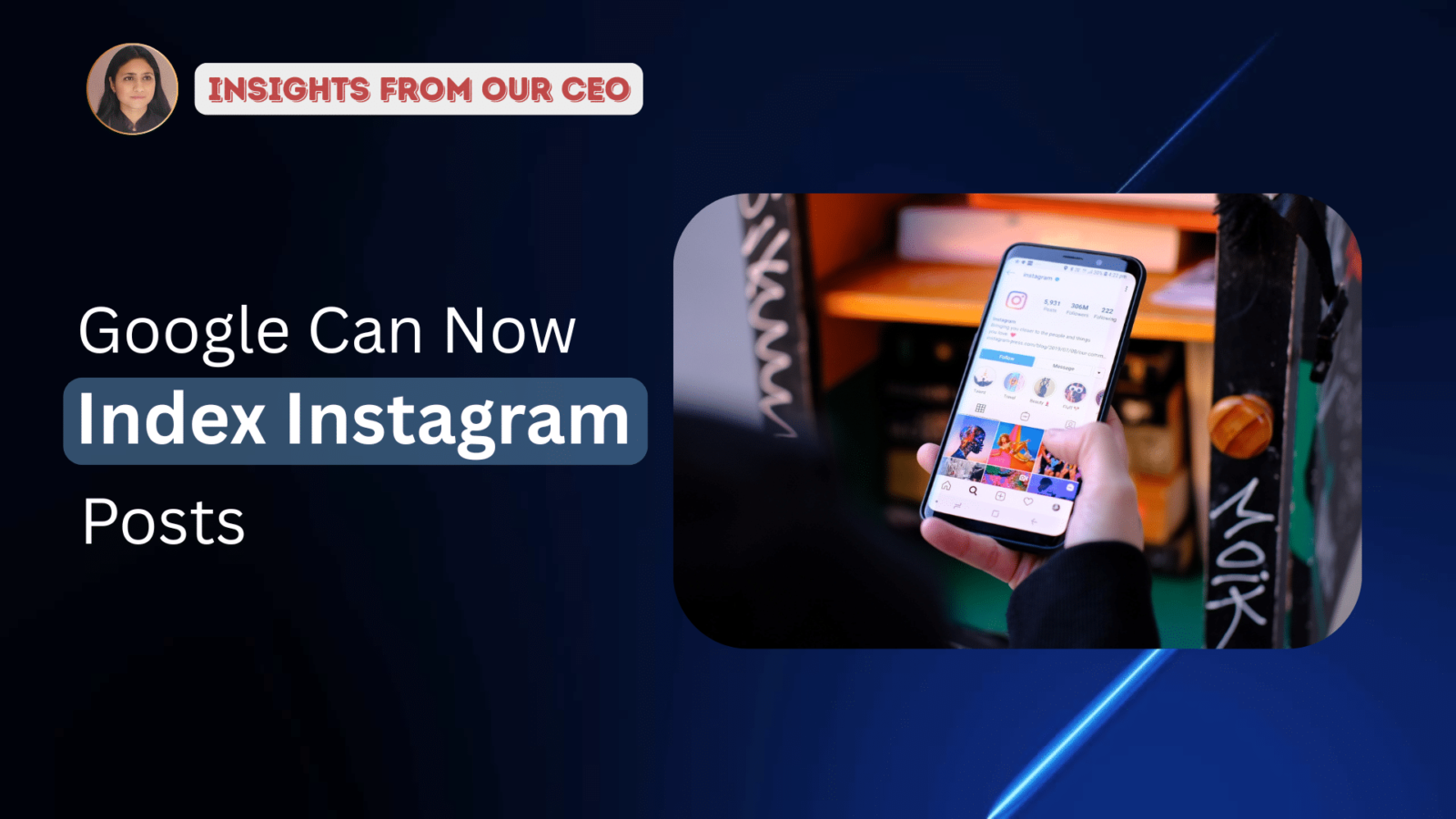 Google Can Now Index Instagram Posts: How Can Businesses Leverage This Opportunity