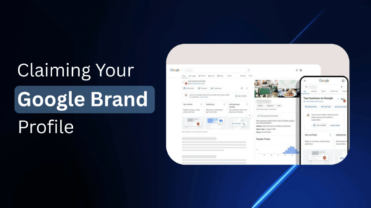 Claiming Your Google Brand Profile