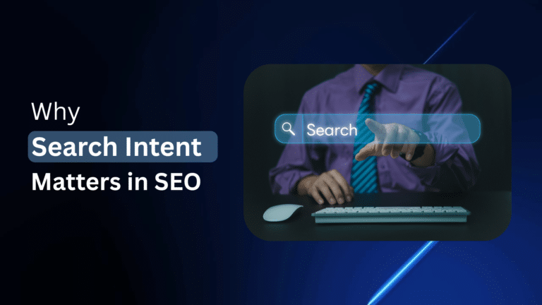 Why Search Intent Matters in SEO